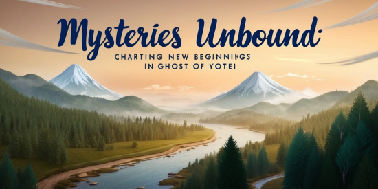 Mysteries Unbound: Charting New Beginnings in Ghost of Yotei
